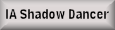 Click to see IA Shadow Dancer